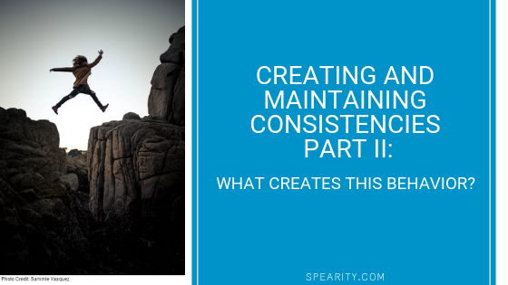 Creating and Maintaining Consistencies Part II