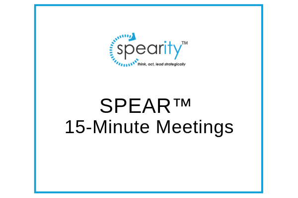 SPEAR™ 15 Minute Meetings